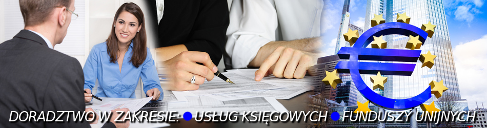 Działamy w zakresie usług księgowych oraz funduszy unijnych